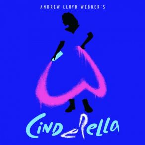 Download track The Ball (From Andrew Lloyd Webber’s “Cinderella”) Andrew Lloyd Webber