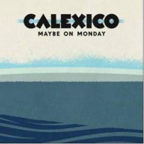 Download track Shabby Doll Calexico