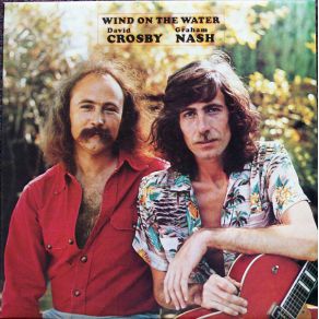 Download track To The Last Whale: Critical Mass / Wind On The Water Graham Nash, Crosby & Nash, David Crosby