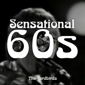 Download track Over, Under, Sideways, Down Sensational 60'sThe Yardbirds