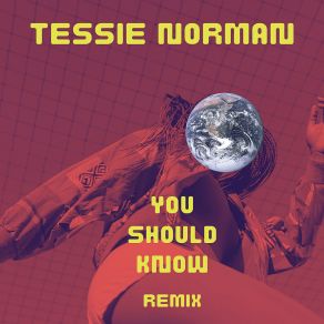 Download track You Should Know (Silver Remix Extended) Tessie NormanRed Porati