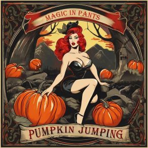 Download track A Song About Why Mary And I Never Got Married In Leonardo, New Jersey Pumpkin Jumping