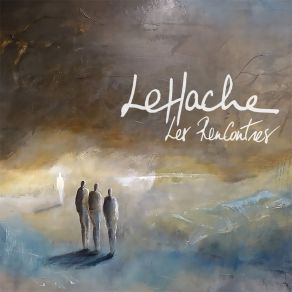 Download track Les Rencontres LeHache