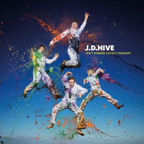 Download track Isn't Dinner Lovely Tonight J. D. Hive