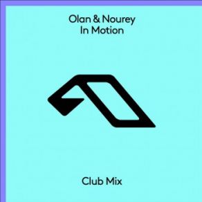 Download track In Motion Nourey, OLAN