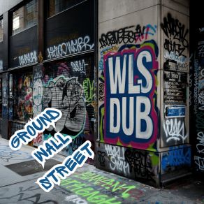 Download track Echoes Of Street WLS Dub