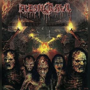 Download track Graves Of The Tortured Fleshcrawl