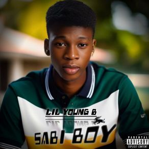 Download track Sabi Boy Lil Young B