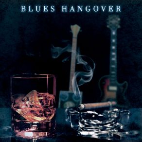 Download track Slow Blues And Whiskey Blues Hangvoer