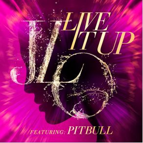 Download track Live It Up Jennifer Lopez, Pitbull