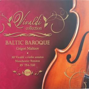 Download track Vivaldi Manchester Sonata In D Major For Violin And Bc Corrente Allegro RV 755 Baltic Baroque, Grigori Maltizov