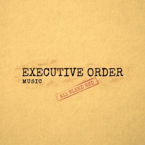 Download track I've Got To Have You Executive Order