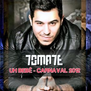 Download track Uh Bebê: Carnaval 2012 Tomate