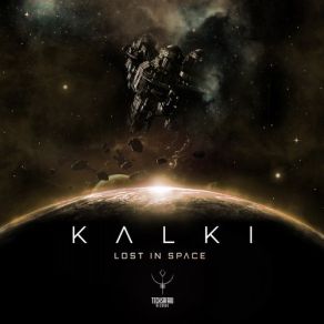 Download track Lost In Space (Original Mix) Kalki