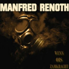 Download track Weit Weg (A Weng Anders Gmischt) Manfred Renoth