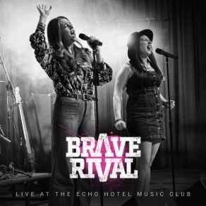 Download track Come Down (Live) Brave Rival