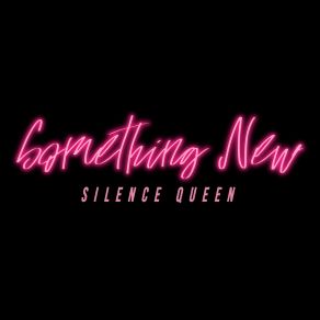 Download track Outside Glow Silence Queen