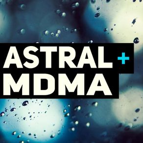 Download track Makumbeiro Astral Mdma