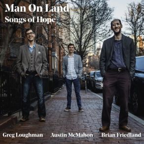 Download track Hope Suite, Mvt. II: The Hill We Climb Man On Land