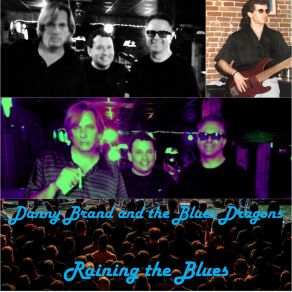 Download track Raining The Blues The Blues Dragons