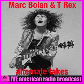 Download track Life's A Gap (Live) Marc Bolan