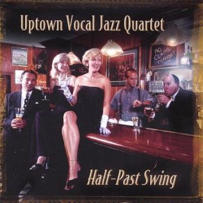 Download track It's Sand, Man Uptown Vocal Jazz Quartet