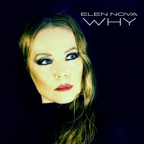 Download track Why (Instrumental) Elen NovaΟΡΓΑΝΙΚΟ