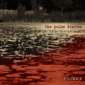 Download track When Our Memories Were Stolen From Your Mind The Pulse Diaries