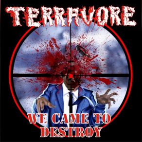 Download track Intro / We Came To Destroy Terravore