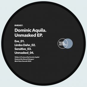 Download track Unmasked (Original Mix) Dominic Aquila