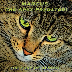 Download track Much Is Given Marcus: The Apex Predator!