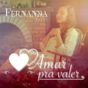 Download track Amar Pra Valer Fernanda Silva