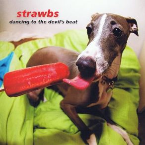 Download track Dancing To The Devil's Beat Strawbs