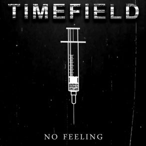 Download track No Feeling Timefield