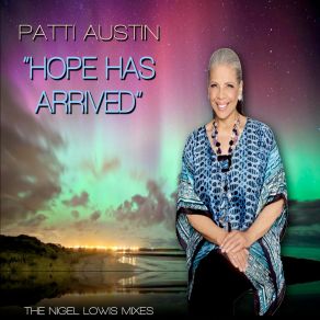 Download track Hope Has Arrived (Spirit Of The Pharaoh Mix) Patti Austin