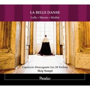 Download track (22) [Capriccio Stravagante Les 24 Violons, Skip Sempé] Sarabande (Impatentia) Capriccio Stravagante Les 24 Violons