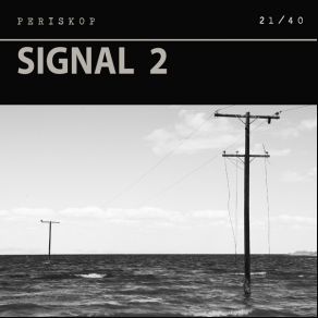 Download track Signal 2. VIII Periskop