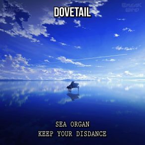 Download track Sea Organ Dovetail