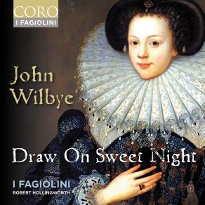 Download track Draw On, Sweet Night John Wilbye