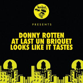 Download track At Last Un Briquet Donny Rotten