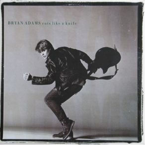 Download track Cuts Like A Knife Bryan Adams