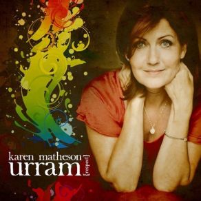 Download track Urnaigh A Bhan Thigreach Karen Matheson