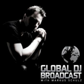 Download track Intro Markus SchulzGlobal DJ Broadcast