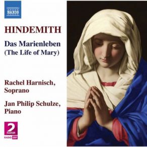 Download track Das Marienleben, Op. 27 (1948 Version) No. 13, Vom Tode Mariä I Rachel Harnisch, Jan-Philip Schulze