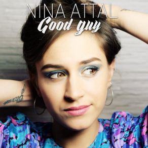 Download track Good Guy (Nino Vella Remix) Nina Attal