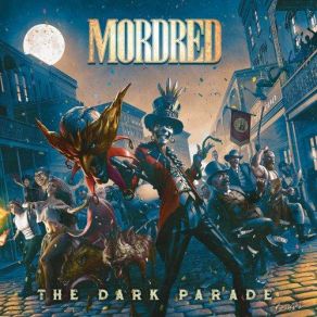 Download track The Dark Parade Mordred