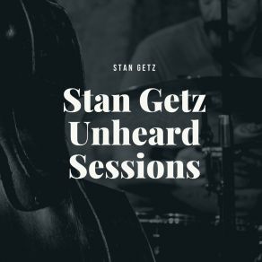 Download track Nobody Else But Me Stan Getz Quintet