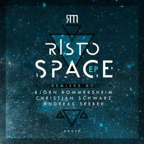 Download track Space (Andreas Seeber Remix) Risto