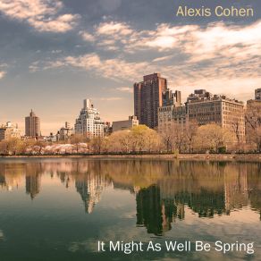 Download track I Get Along Without You Very Well (Except Sometimes) Alexis Cohen