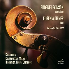 Download track Double Bass Sonata No. 2, Op. 6 IV. Finale Allegro Appassionato Eugene Levinson, Eugenia Diener